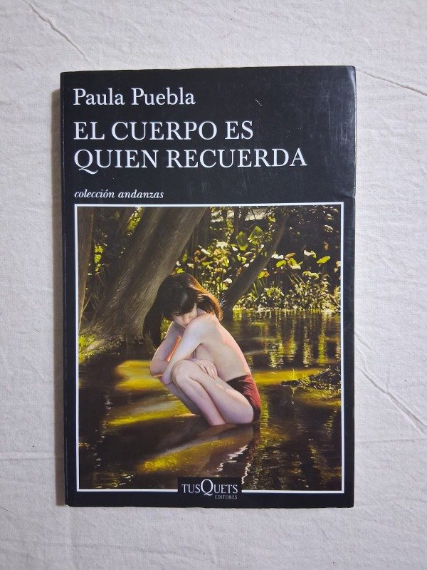 Producto - EL CUERPO ES QUIEN RECUERDA - PAULA PUEBLA
