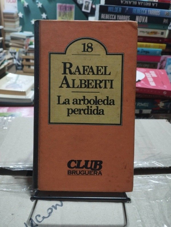 Producto - LA ARBOLEDA PERDIDA - Rafael Alberti