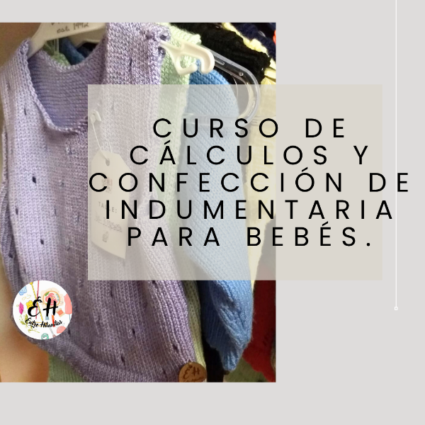 Producto - Curso de Cálculos y Confección de indumentaria tejida para Bebés.