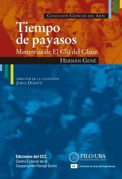 Producto - Tiempo de payasos. Memorias de El Clú del Claun de Hernán Gené