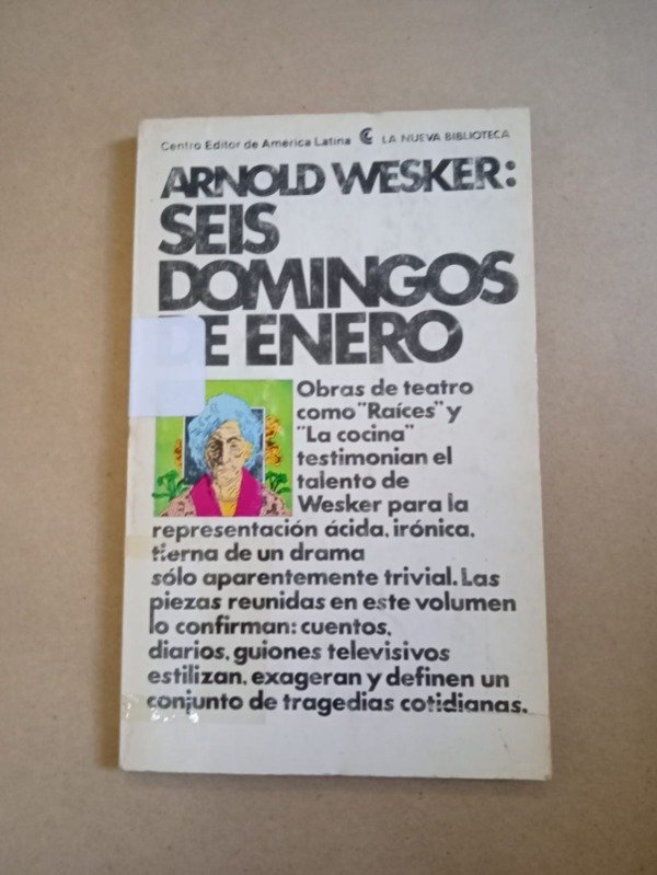 Producto - Seis domingos de Enero - Arnold Wesker - CEAL 1980