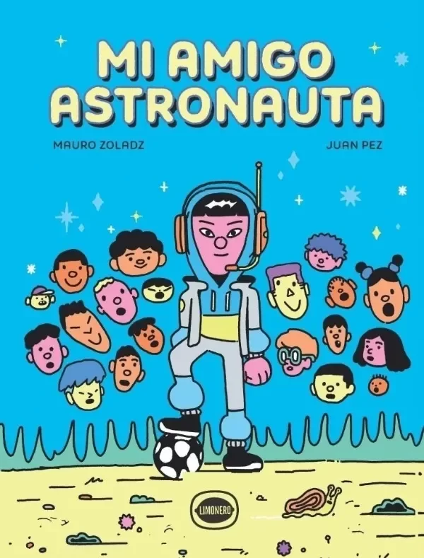 Producto - MI AMIGO ASTRONAUTA - Mauro Zoladz, Juan Pez