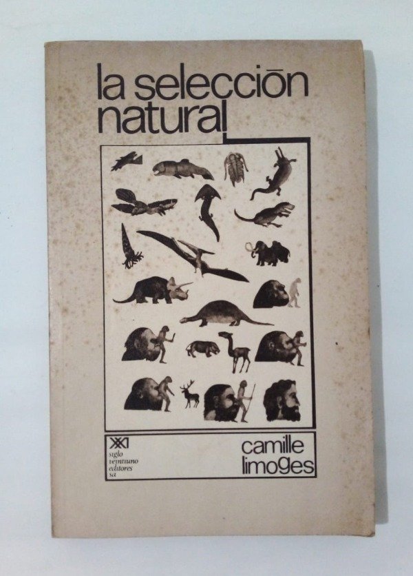 Producto - La selección natural - Camille Limoges - Siglo Veintiuno 1976