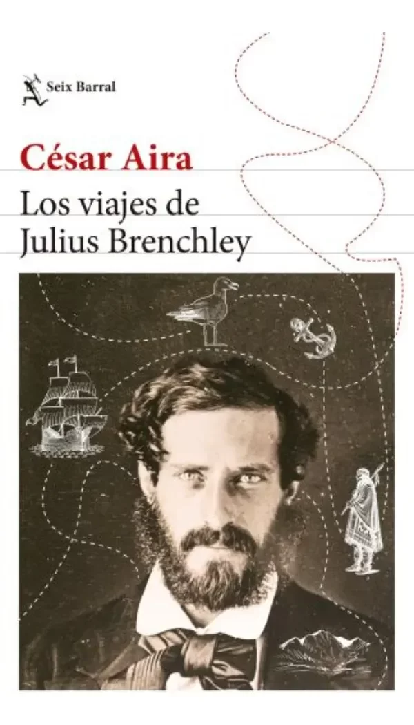 Producto - Los viajes de Julius Brenchley - César Aira