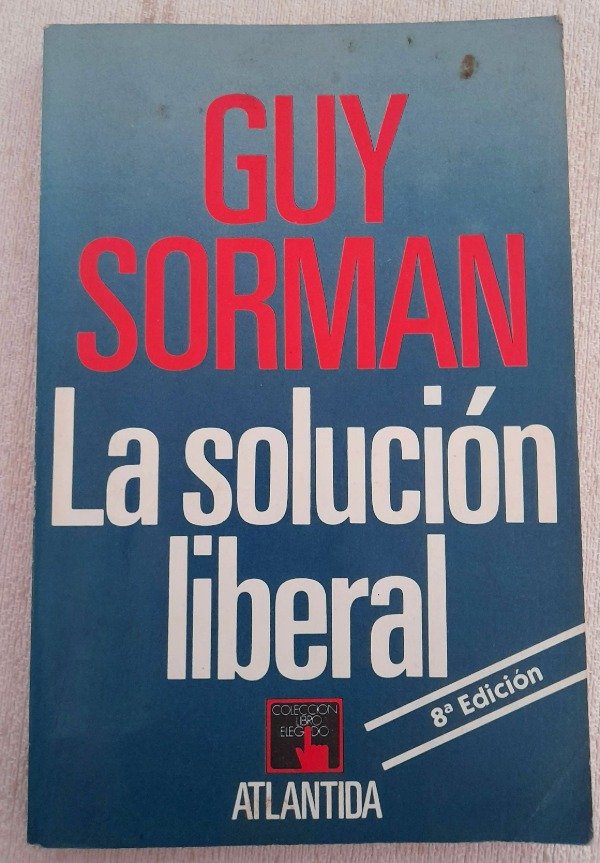Producto - La Solución Liberal - Guy Sorman - Editorial Atlántida