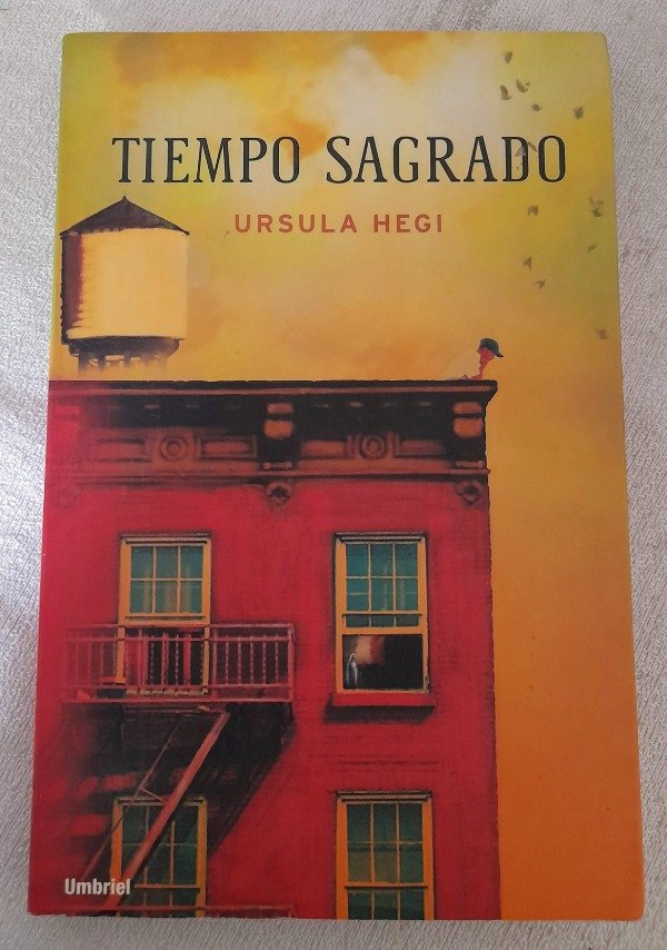 Producto - Tiempo sagrado - Ursula Hegi - Umbriel