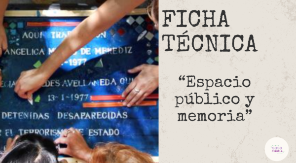 Producto - SALIDAS CIRUELAS - ESPACIO PÚBLICO Y MEMORIA - 0