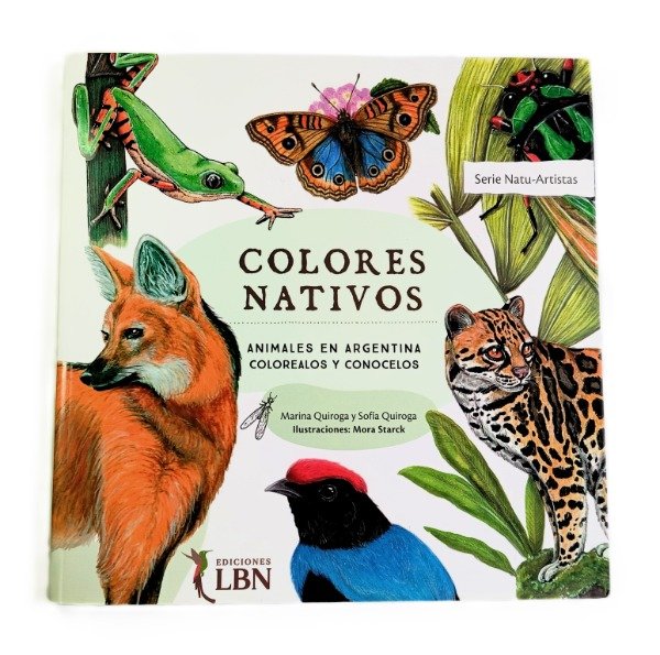 Producto - Colores Nativos: Animales en Argentina Colorealos y Conocelos