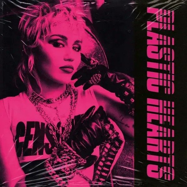 plastic hearts (Miley Cyrus)