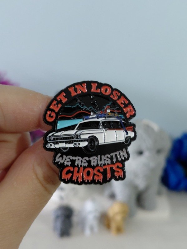 Producto - Pin metalizado - Cazafantasmas "Get in loser, we're bustin ghosts" #2683
