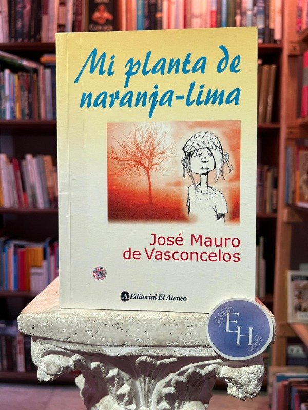 Producto - Mi planeta naranja lima (Jose Mauro de Vasconcelos)