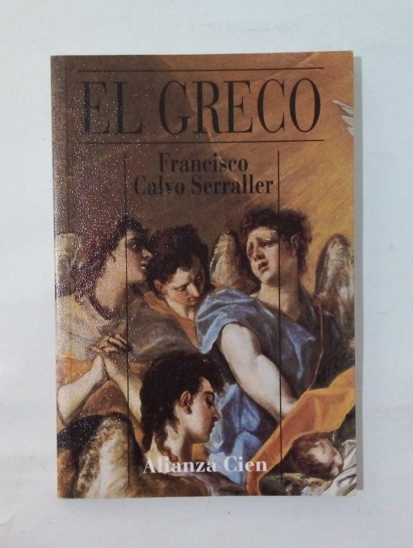 Producto - El Greco - Francisco Calvo Serraller - Alianza Página/12 1995