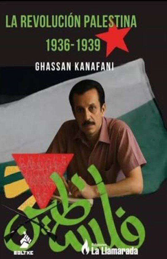 Producto - LA REVOLUCIÓN PALESTINA - GHASSAN KANAFANI - LA LLAMARADA EDIT