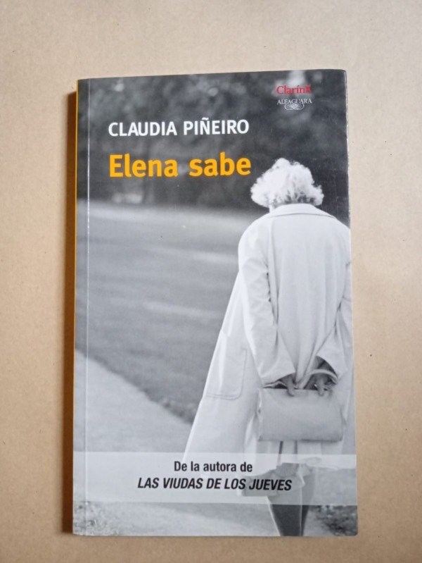 Producto - Elena sabe - Claudia Piñeiro - Alfaguara/Clarín 2007