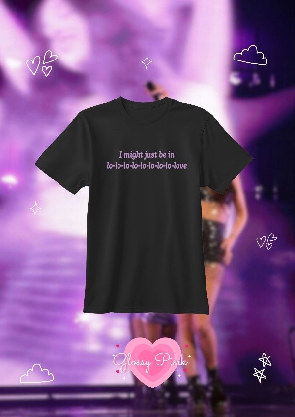 Remera I Might Just Be In Love - VINILO TEXTIL