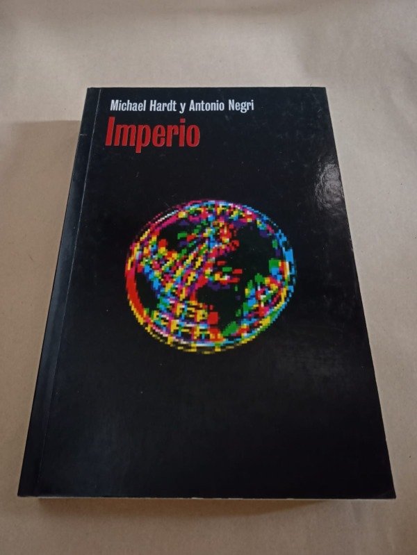 Producto - Imperio - Michael Hardt / Antonio Negri - Paidós 2006