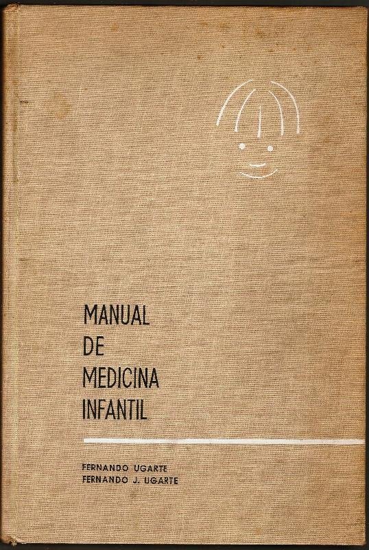 Producto - MANUAL DE MEDICINA INFANTIL - FERNANDO UGARTE - LOPEZ EDITORES - 1965