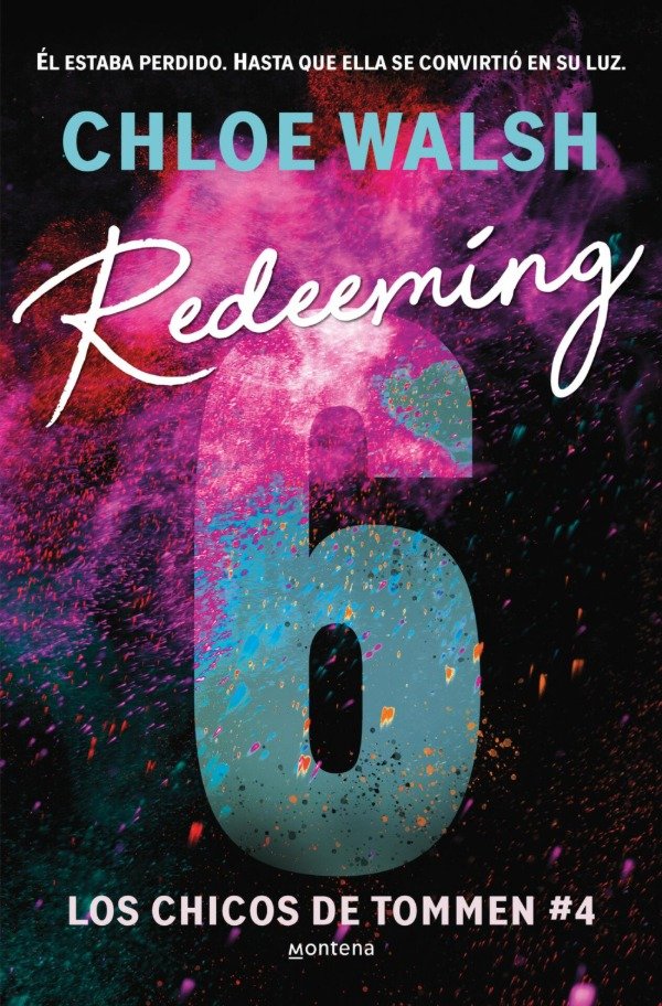 Producto - Redeeming 6 (Los chicos de Tommen 4) - Chloe Walsh
