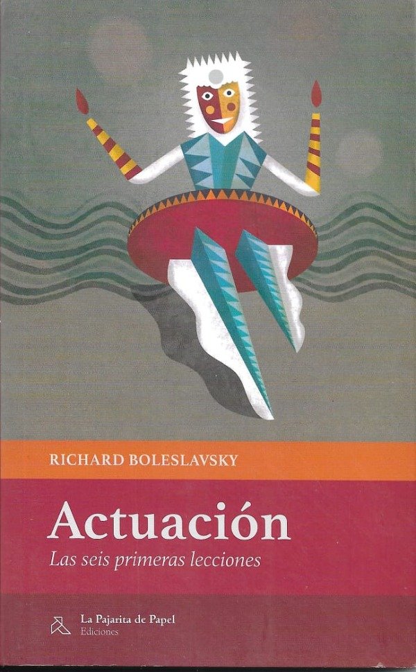 Producto - Actuación. Seis primeras lecciones de Richard Boleslavsky