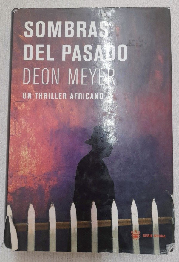 Producto - Sombras Del Pasado - Deon Meyer - Rba Serie Negra