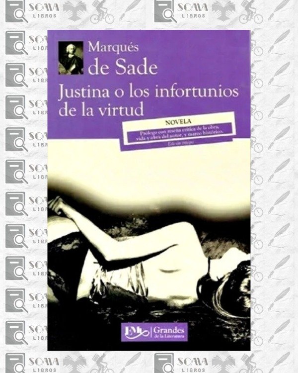 Producto - Justina o los infortunios de la virtud - Marqués de Sade