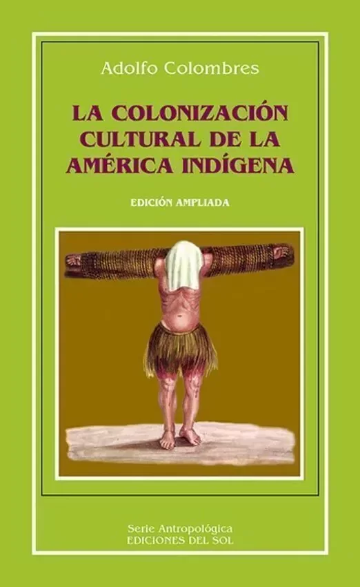 Producto - LA COLONIZACION CULTURAL DE LA AMERICA INDIGENA
