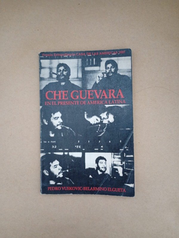 Producto - Che Guevara en el presente de América Latina - Vuskovic Elgueta - 1987