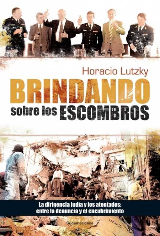Producto - Brindando sobre los escombros - Horacio Lutzky