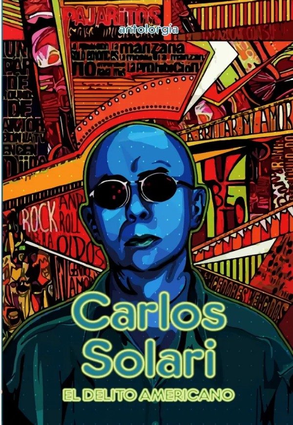 Producto - EL DELITO AMÉRICANO - ANTOLOGÍA - CARLOS SOLARI