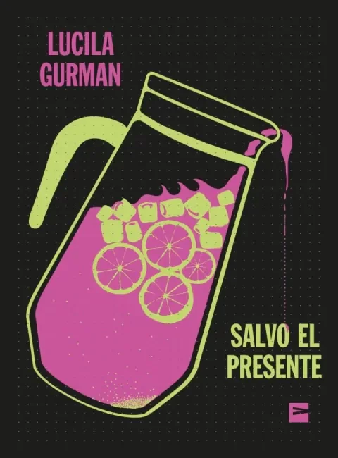 Producto - Salvo el presente - Lucila Gurman