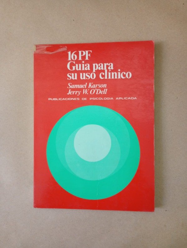 Producto - 16PF guía para su uso clínico - Karson O Dell - TEA 1989