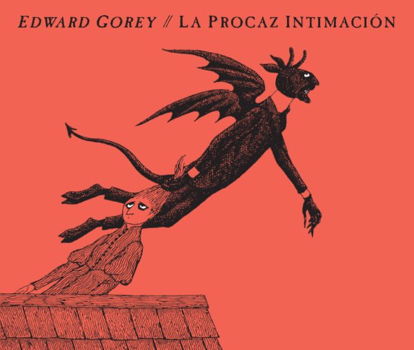 Producto - La procaz intimación - Edward Gorey