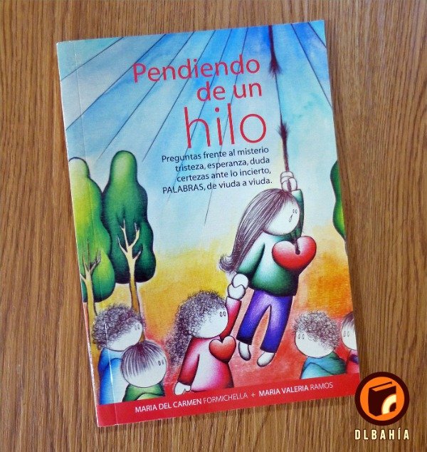 Producto - Pendiendo de un hilo - M Formichela y M Ramos