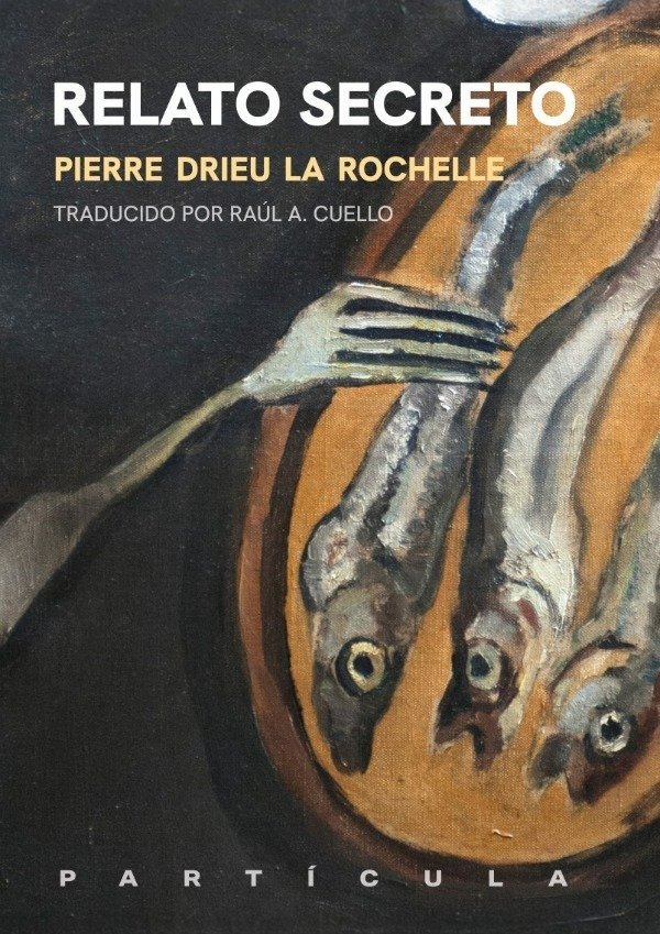 Producto - RELATO SECRETO - Pierre Drieu la Rochelle