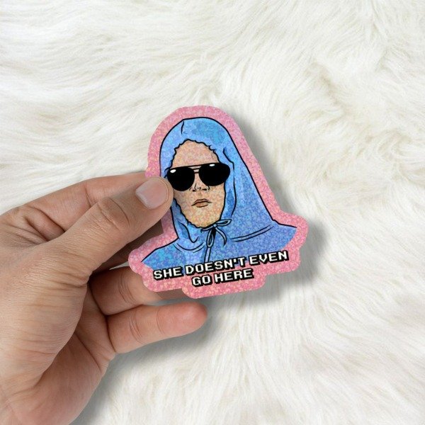 Producto - Sticker Mean girls - She doesn't even go here (holo arena)