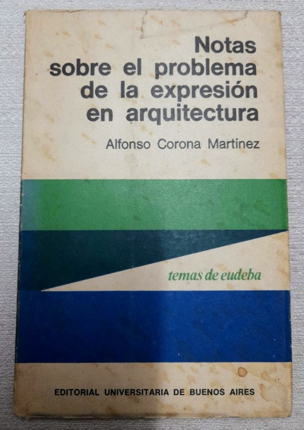 Producto - Notas Sobre el problema de la Expresion En Arquitectura - Temas De Eudeba
