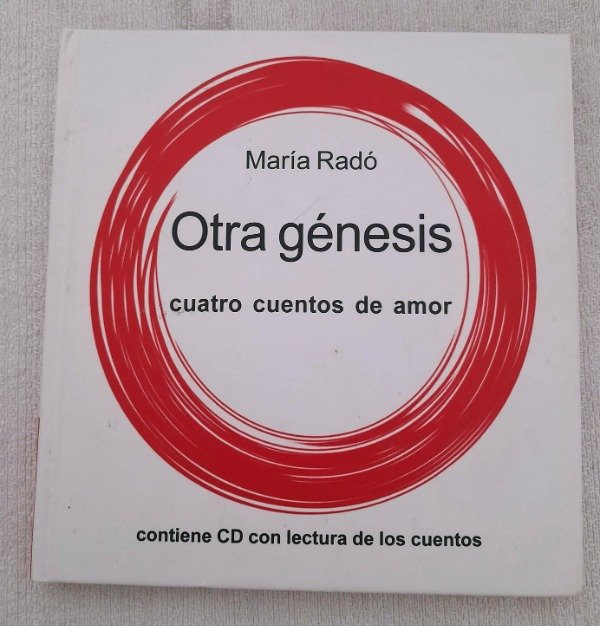 Producto - Otra Génesis Cuatro Cuentos De Amor - María Radó - El Narrador