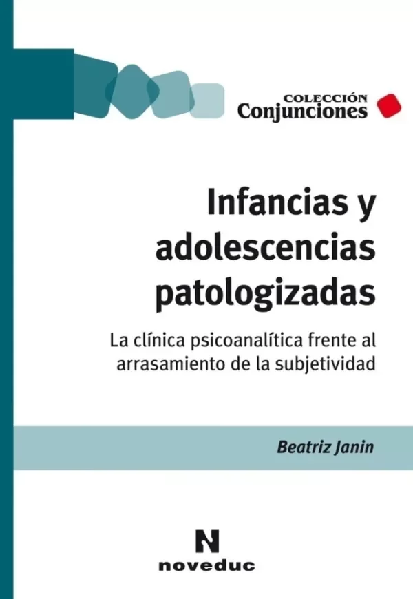 Producto - Infancias y adolescencias patologizadas