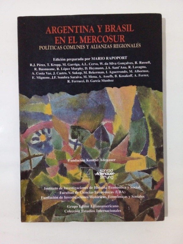 Producto - Argentina y Brasil en el Mercosur - Mario Rapoport - Grupo Editor 1995