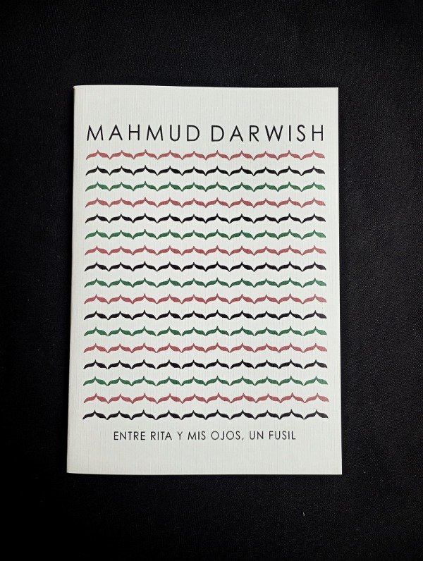 Producto - ENTRE RITA Y MIS OJOS UN FUSIL de Mahmud Darwish