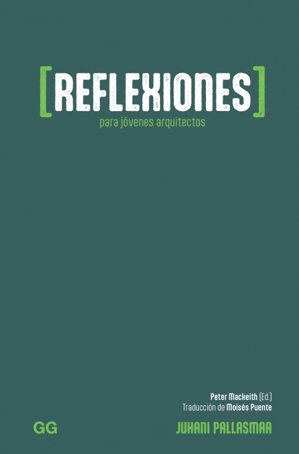 Producto - Juhani Pallasmaa - Reflexiones para jovenes arquitectos