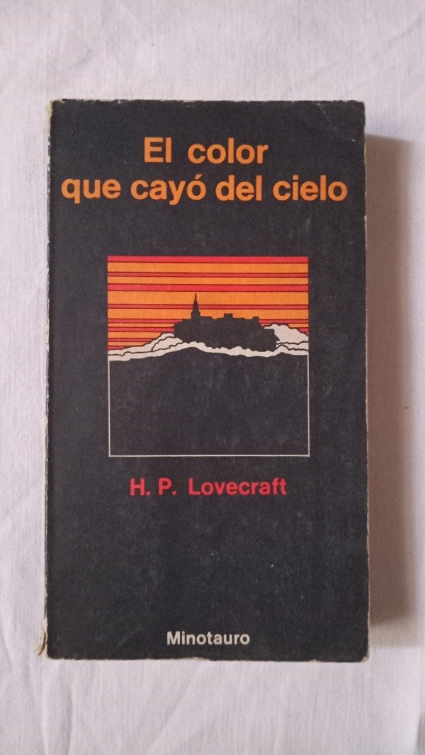Producto - El color que cayó del cielo - H. P. Lovecraft. 1975, Ediciones Minotauro. Book. - 0