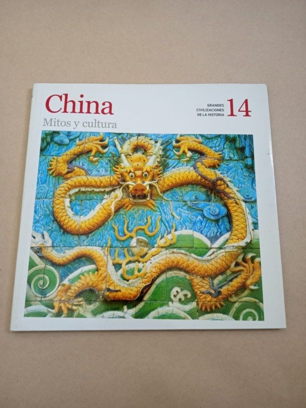 Producto - Grandes civilizaciones de la historia #14 China - AA. VV. - Sol90 2008
