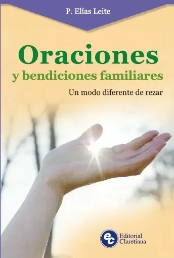 Producto - Oraciones y bendiciones Familiares, un modo diferente de rezar - P. Elías Leite
