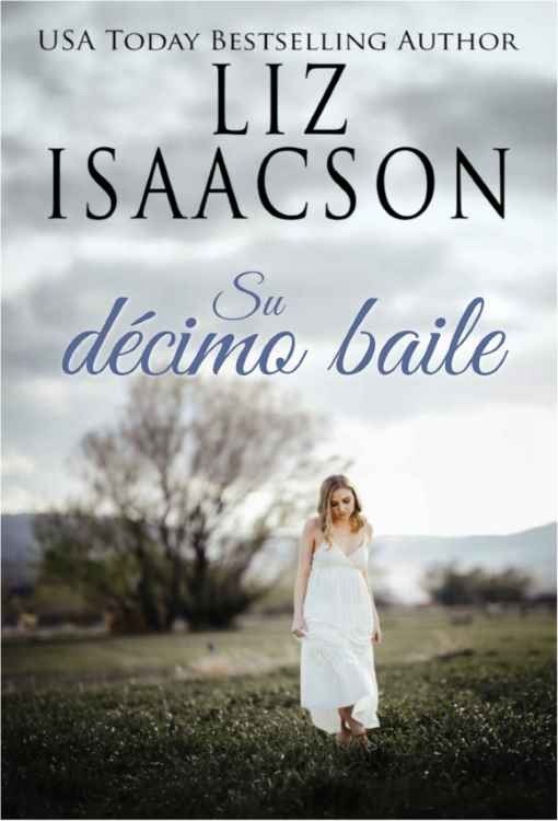 Producto - Su decimo baile (Amor en el Rancho Hammond 10) - Liz Isaacson