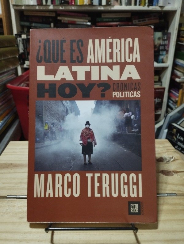 Producto - QUÉ ES AMÉRICA LATINA HOY - Marco Teruggi