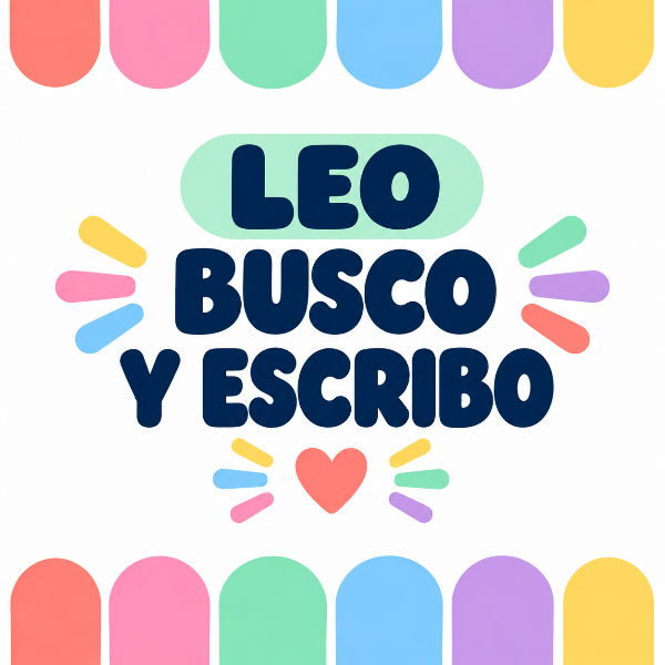 Producto - Leo, busco y escribo - 10 fichas de alfabetización + orientaciones docentes