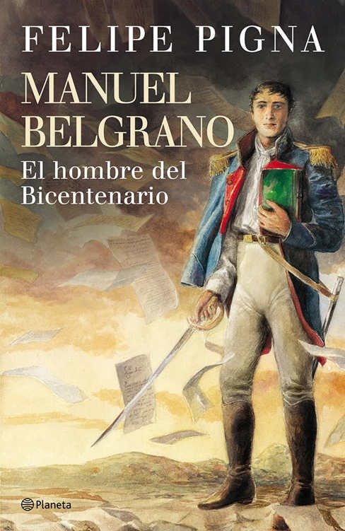 Producto - Manuel Belgrano - Felipe Pigna