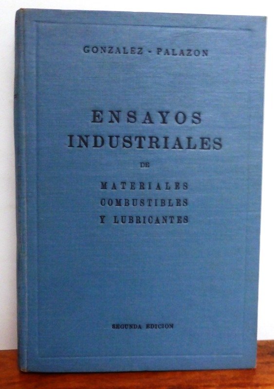 Producto - ENSAYOS INDUSTRIALES DE MATERIALES COMBUSTIBLES Y LUBRICANTES - 1957