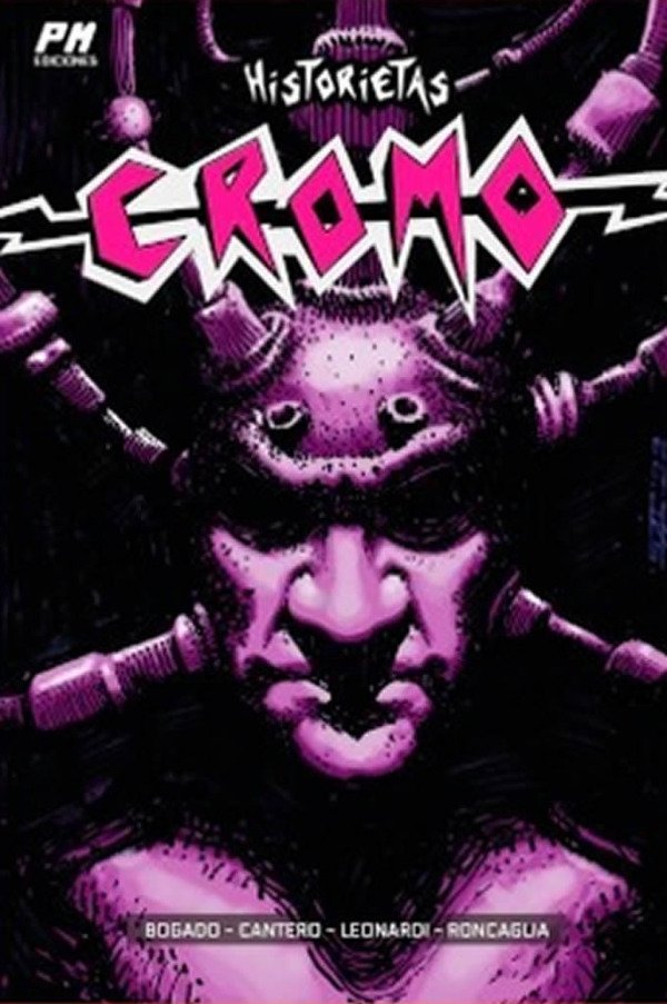 Producto - PRE-VENTA: CROMO: HISTORIETAS ANTI CORROSIÓN MENTAL (Fernando Bogado)